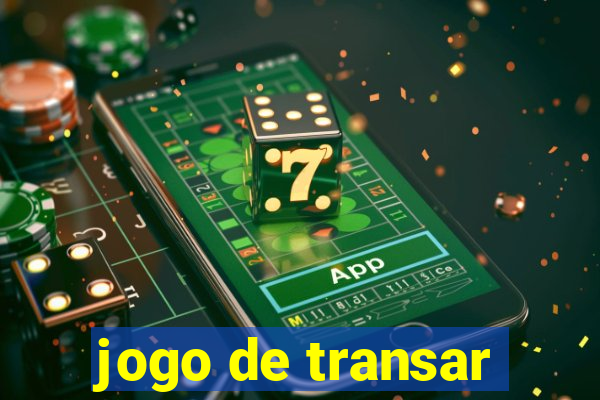 jogo de transar